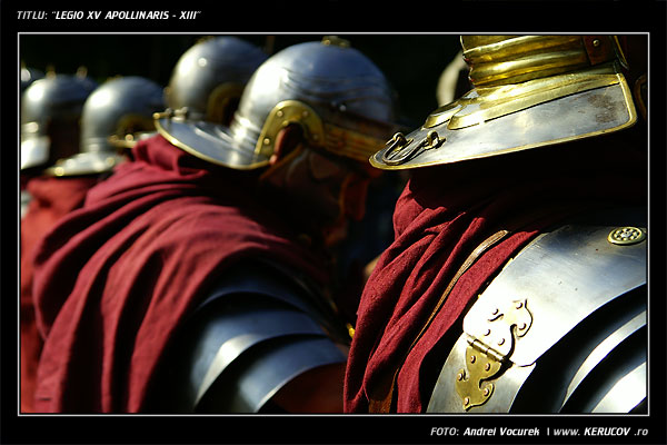 Fotografia: Legio XV Apollinaris - XIII / Legion XV Apollinaris - XIII, KERUCOV .ro © 1997 - 2024 || Andrei Vocurek