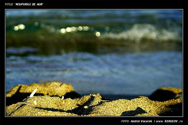 Fotografia: Nisipurile de aur / , KERUCOV .ro © 1997 - 2025 || Andrei Vocurek